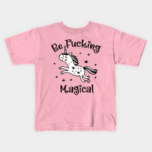 BE MAGICAL Kids T-Shirt